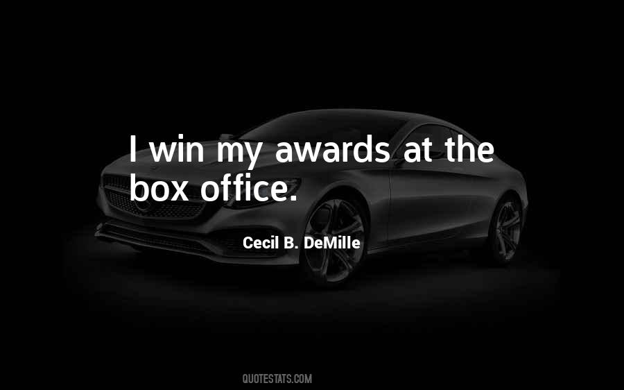 Cecil B. DeMille Quotes #1065354