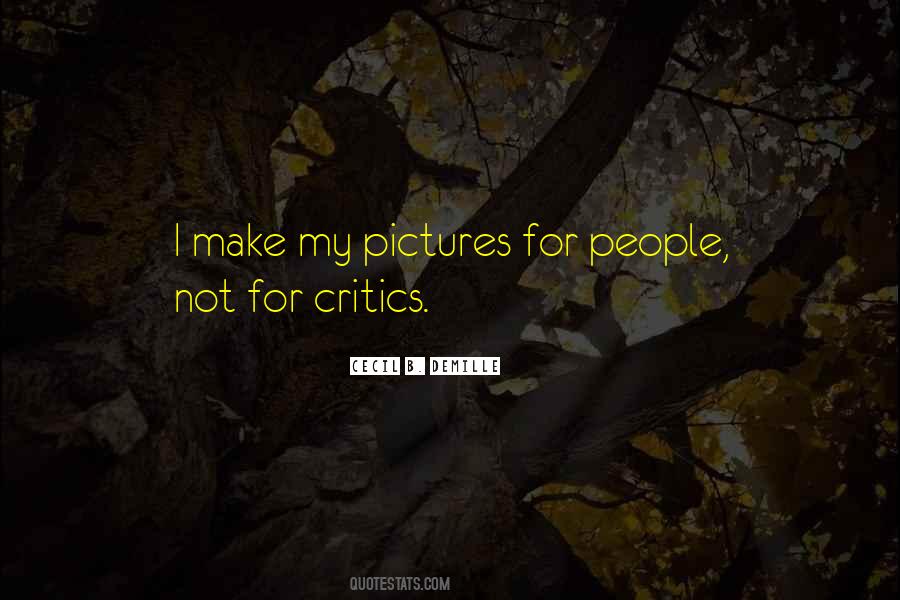 Cecil B. DeMille Quotes #1087649