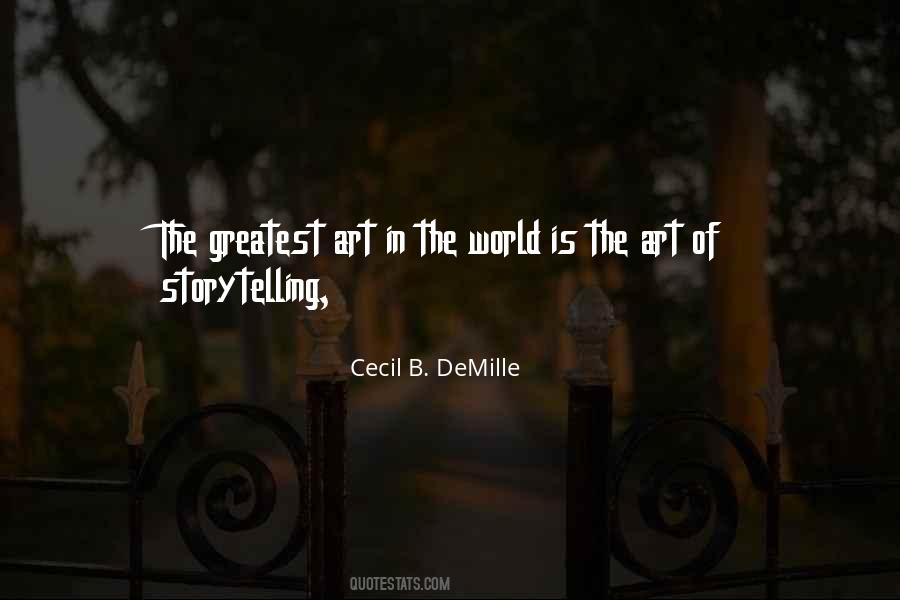 Cecil B. DeMille Quotes #551148