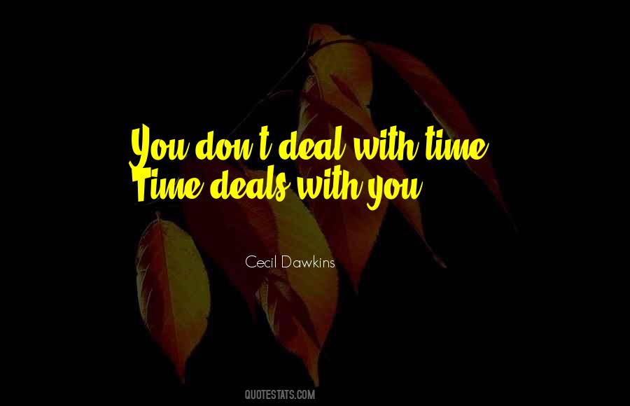 Cecil Dawkins Quotes #4266