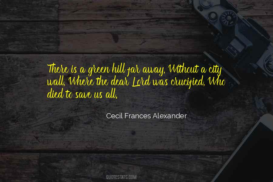 Cecil Frances Alexander Quotes #1155714