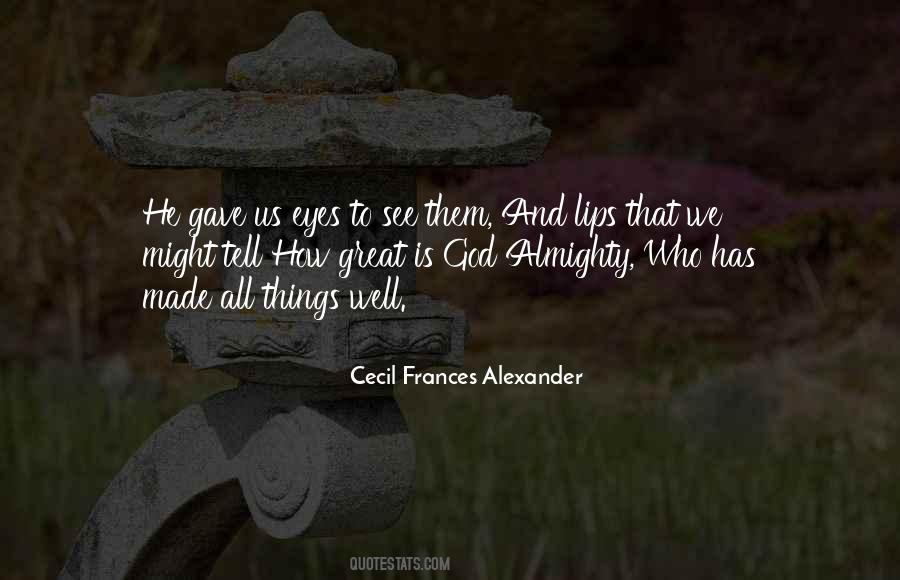 Cecil Frances Alexander Quotes #1598617