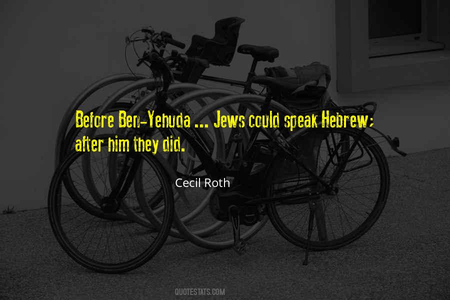 Cecil Roth Quotes #313689