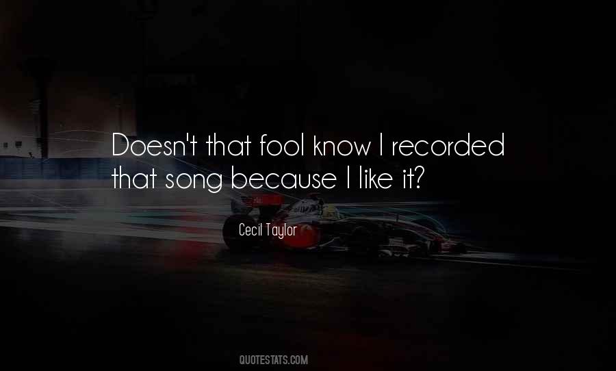 Cecil Taylor Quotes #916347