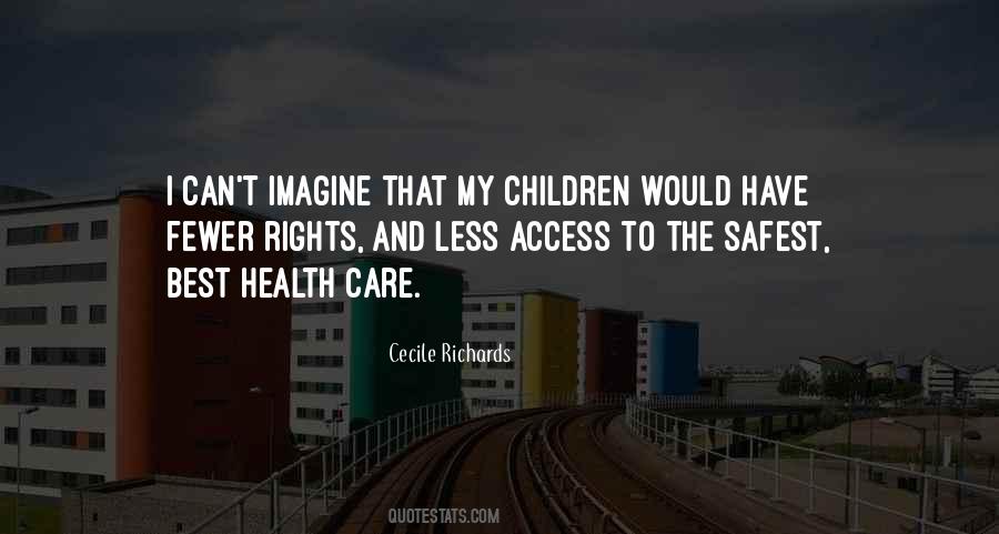 Cecile Richards Quotes #1159862