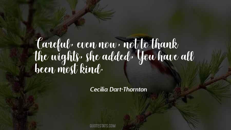 Cecilia Dart-Thornton Quotes #974625