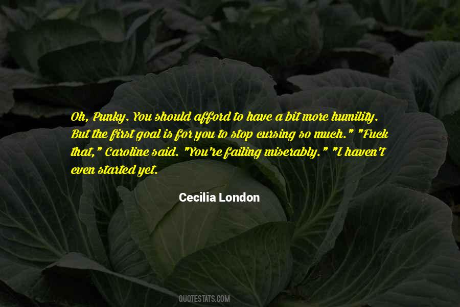 Cecilia London Quotes #1267199