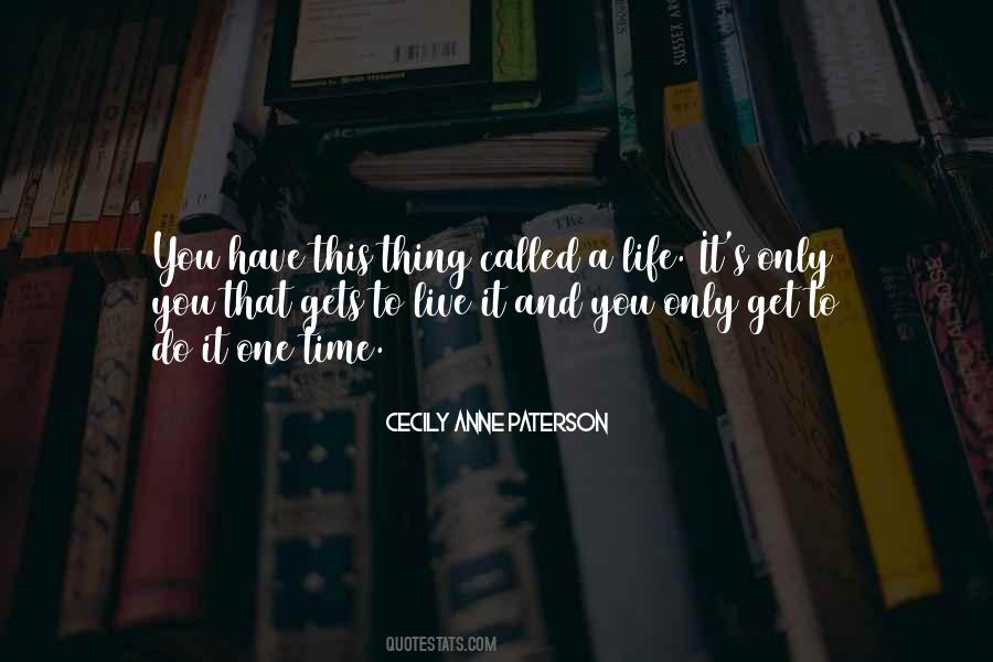 Cecily Anne Paterson Quotes #1871736
