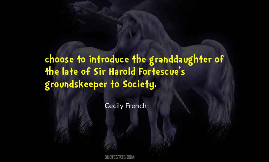 Cecily French Quotes #1360835