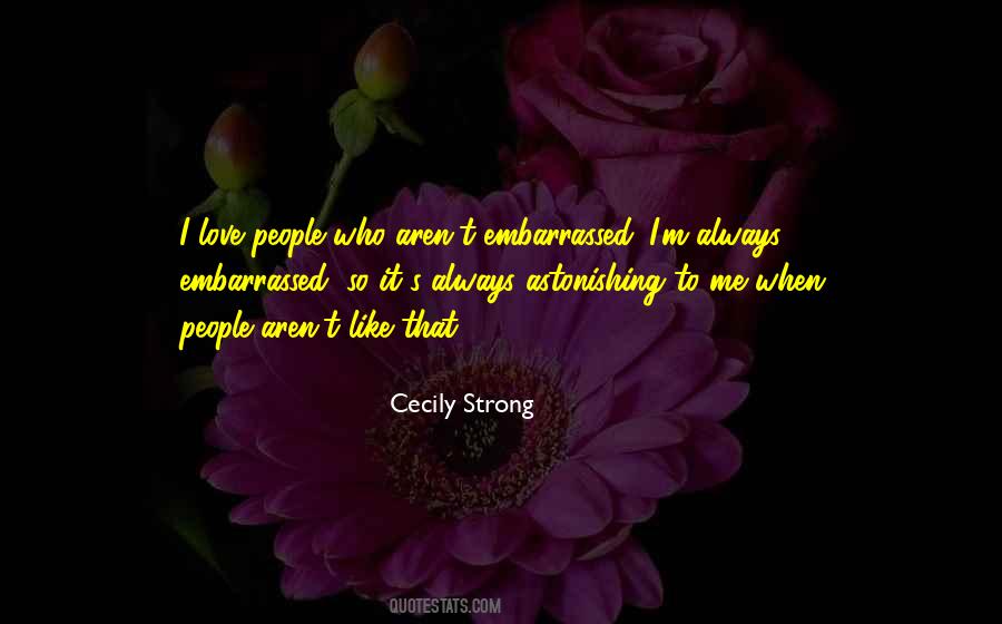 Cecily Strong Quotes #1475165