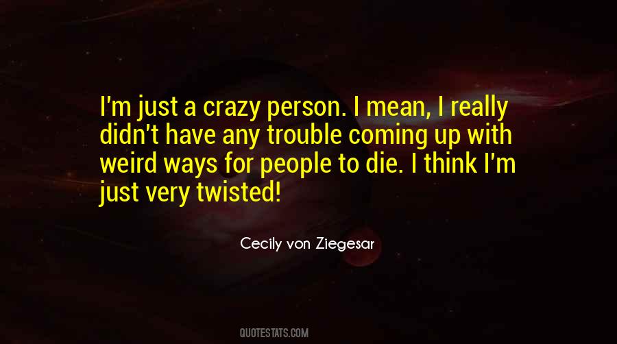 Cecily Von Ziegesar Quotes #1320254