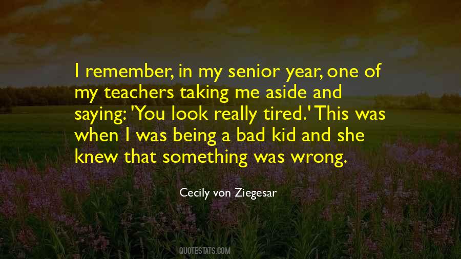 Cecily Von Ziegesar Quotes #568410