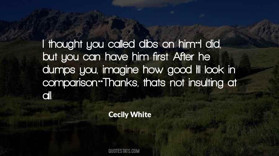 Cecily White Quotes #111320