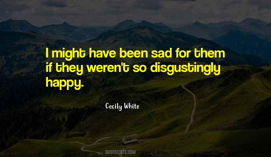 Cecily White Quotes #1133465