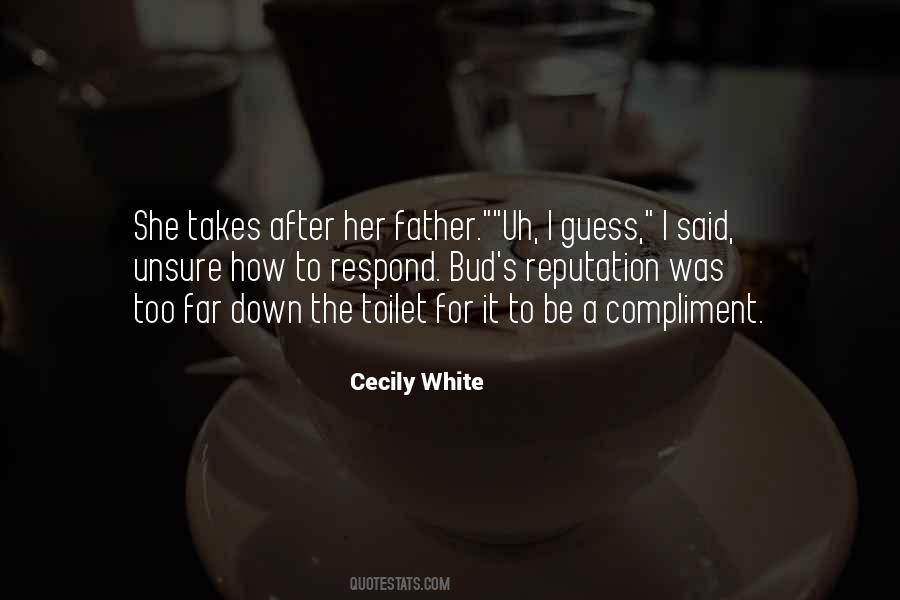 Cecily White Quotes #415660