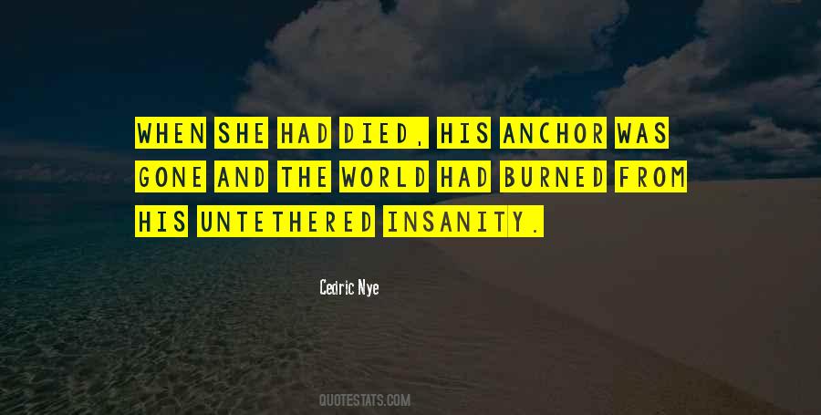 Cedric Nye Quotes #1878866