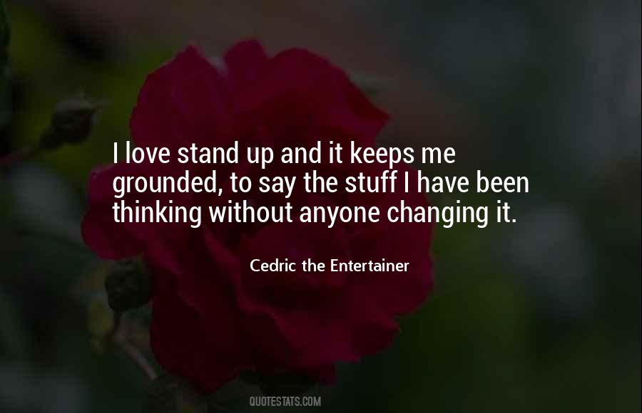 Cedric The Entertainer Quotes #623194