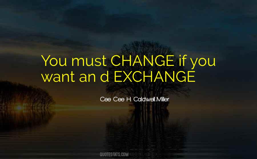 Cee Cee H. Caldwell-Miller Quotes #284450 Cee Cee H. Caldwell-Miller Quotes #284450