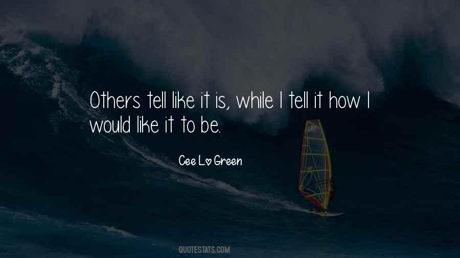 Cee Lo Green Quotes #1193812