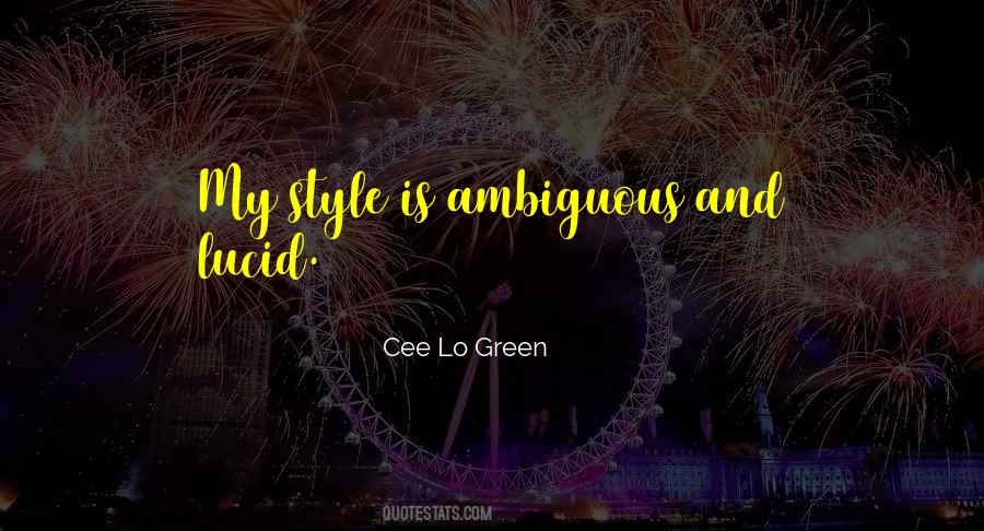 Cee Lo Green Quotes #324865