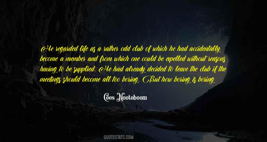 Cees Nooteboom Quotes #334069 Cees Nooteboom Quotes #334069