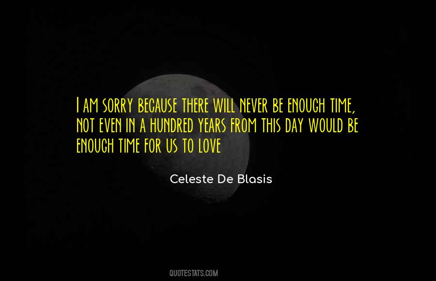 Celeste De Blasis Quotes #1223722