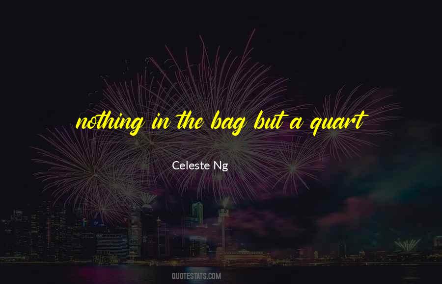 Celeste Ng Quotes #1519871