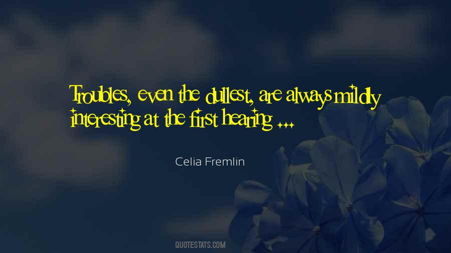 Celia Fremlin Quotes #751881