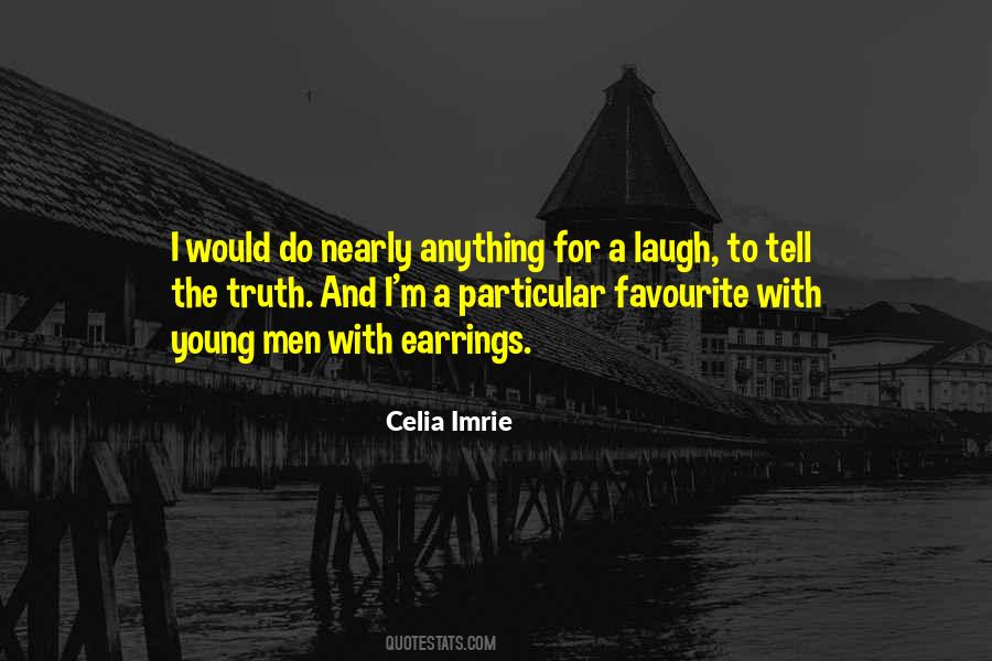 Celia Imrie Quotes #258013