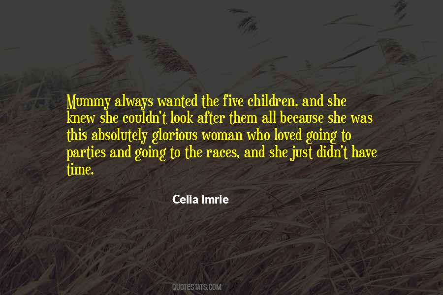 Celia Imrie Quotes #948963