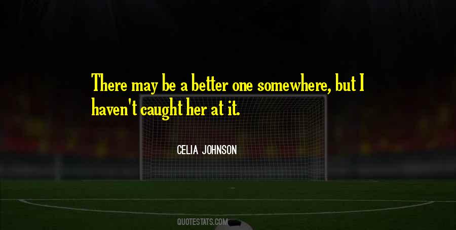 Celia Johnson Quotes #1285447