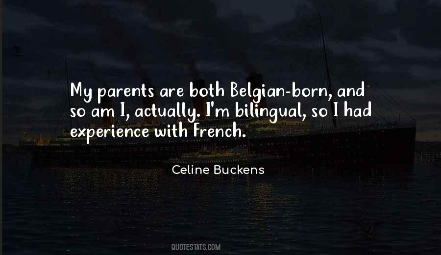 Celine Buckens Quotes #1185470
