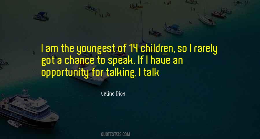 Celine Dion Quotes #1118486