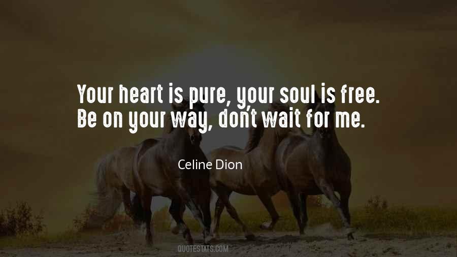 Celine Dion Quotes #1268391