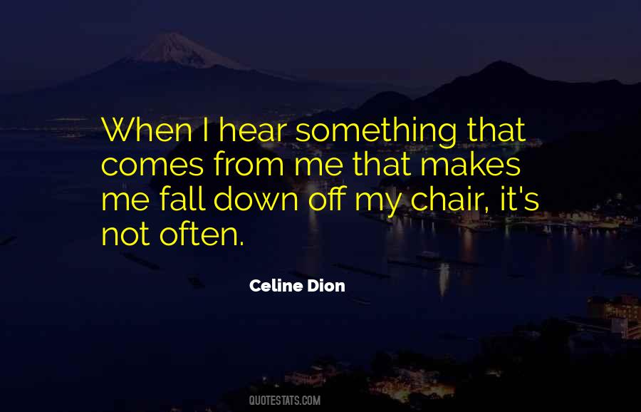 Celine Dion Quotes #1775954