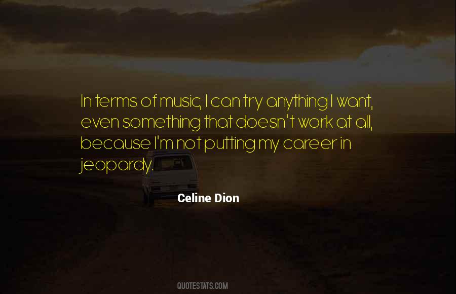 Celine Dion Quotes #455190