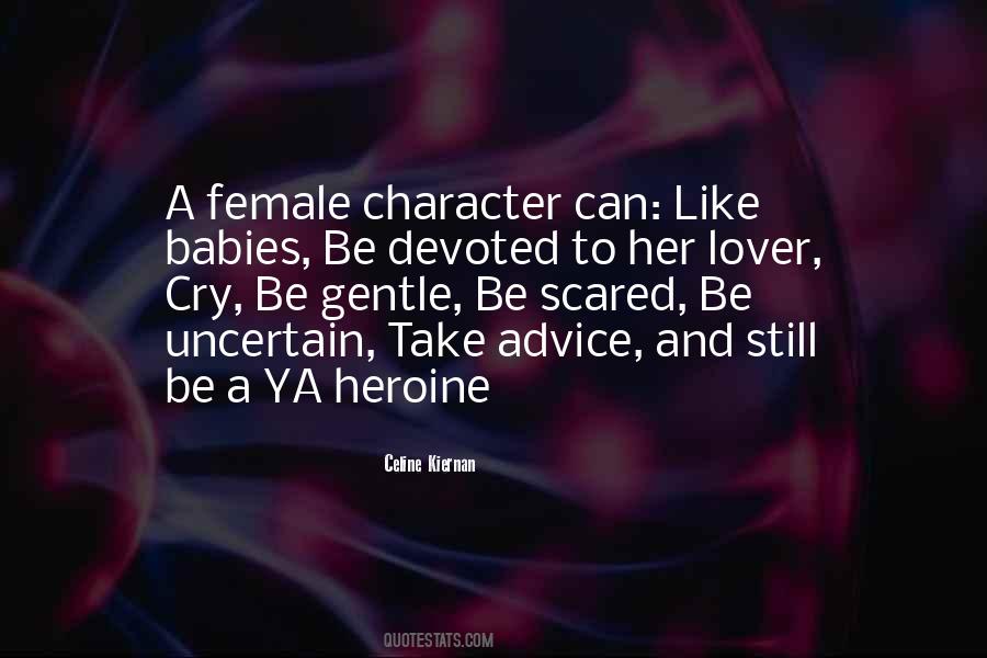 Celine Kiernan Quotes #1475593