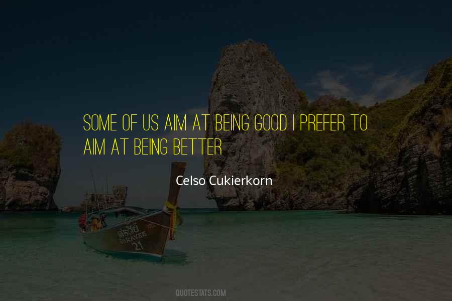 Celso Cukierkorn Quotes #773750