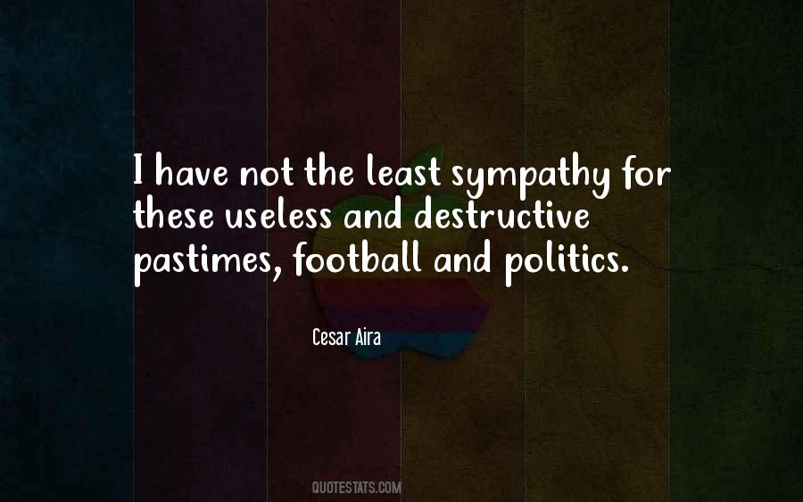 Cesar Aira Quotes #100765