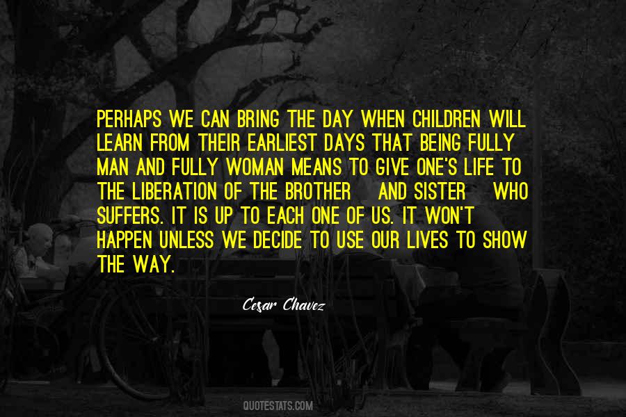 Cesar Chavez Quotes #1194367