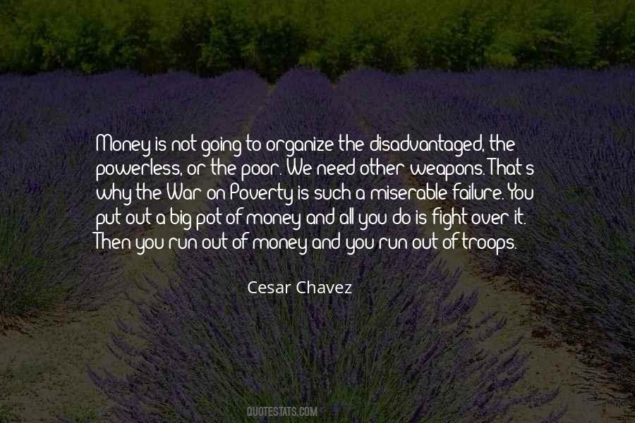 Cesar Chavez Quotes #1429852