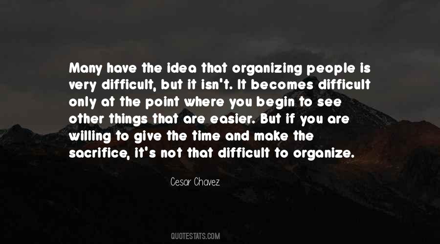 Cesar Chavez Quotes #1438072