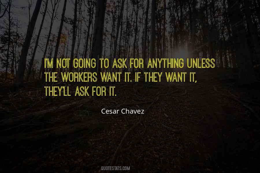 Cesar Chavez Quotes #1440399