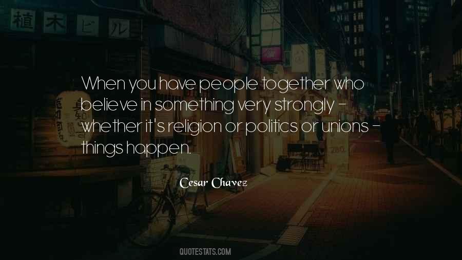 Cesar Chavez Quotes #238078