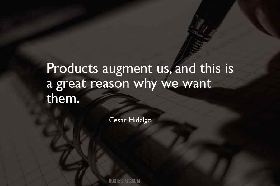 Cesar Hidalgo Quotes #1418553