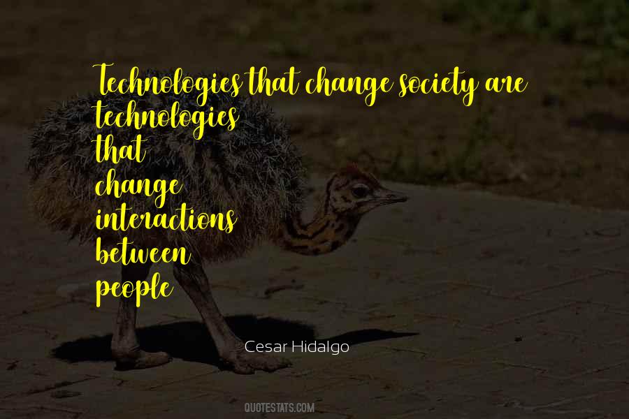 Cesar Hidalgo Quotes #1768488