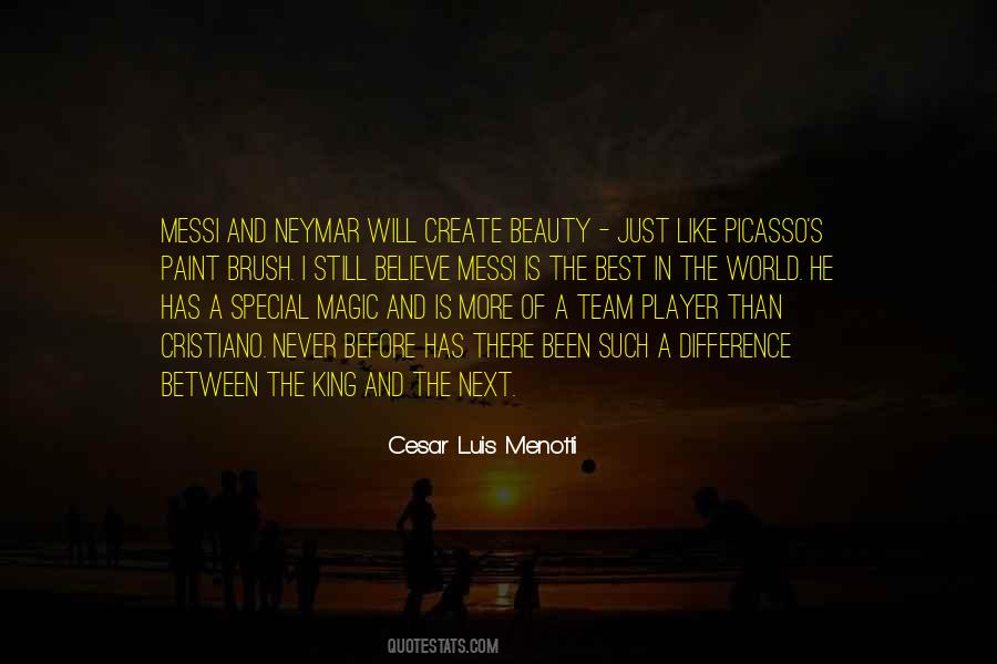 Cesar Luis Menotti Quotes #814291