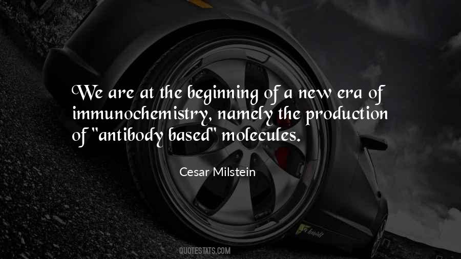 Cesar Milstein Quotes #1713038