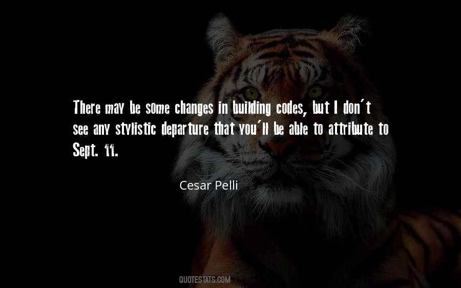 Cesar Pelli Quotes #1471422