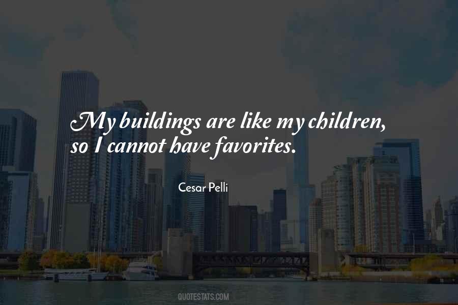 Cesar Pelli Quotes #1475230